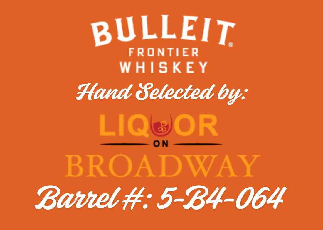 Bulleit Bourbon Single Barrel – Liquor on Broadway Exclusive - Liquor On Broadway