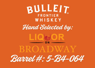 Bulleit Bourbon Single Barrel – Liquor on Broadway Exclusive - Liquor On Broadway